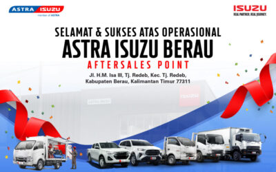Perkuat Layanan, Astra Isuzu Buka After Sales Point di Berau